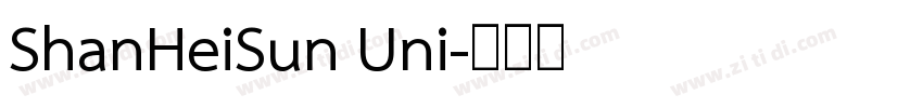 ShanHeiSun Uni字体转换